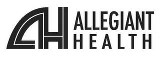 AH ALLEGIANT HEALTH trademark