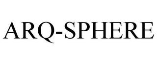 ARQ-SPHERE trademark