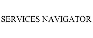 SERVICES NAVIGATOR trademark