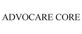 ADVOCARE CORE trademark