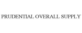 PRUDENTIAL OVERALL SUPPLY trademark