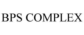 BPS COMPLEX trademark