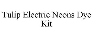 TULIP ELECTRIC NEONS DYE KIT trademark