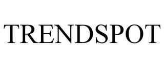 TRENDSPOT trademark