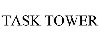 TASK TOWER trademark