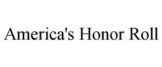 AMERICA'S HONOR ROLL trademark