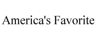 AMERICA'S FAVORITE trademark