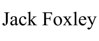 JACK FOXLEY trademark