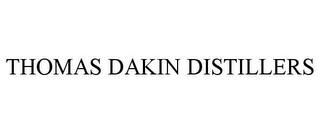 THOMAS DAKIN DISTILLERS trademark