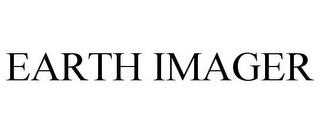 EARTH IMAGER trademark