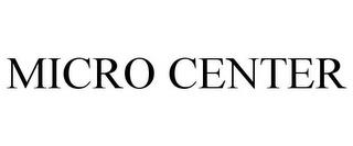 MICRO CENTER trademark