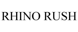 RHINO RUSH trademark