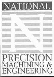 NATIONAL N PRECISION MACHINING & ENGINEERING trademark