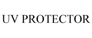 UV PROTECTOR trademark