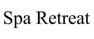 SPA RETREAT trademark