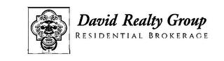 DAVID REALTY GROUP RESIDENTIAL BROKERAGE trademark