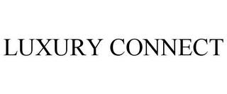 LUXURY CONNECT trademark