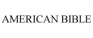 AMERICAN BIBLE trademark