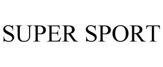 SUPER SPORT trademark