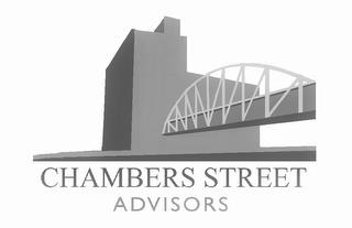 CHAMBERS STREET ADVISORS trademark