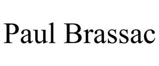 PAUL BRASSAC trademark