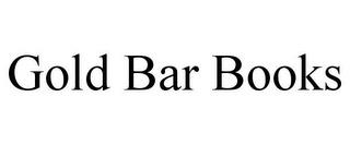 GOLD BAR BOOKS trademark