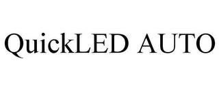 QUICKLED AUTO trademark