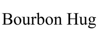 BOURBON HUG trademark