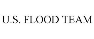 U.S. FLOOD TEAM trademark