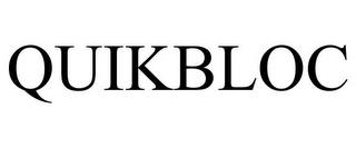 QUIKBLOC trademark