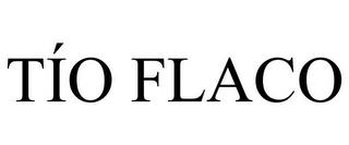 TÍO FLACO trademark