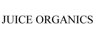 JUICE ORGANICS trademark