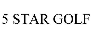 5 STAR GOLF trademark