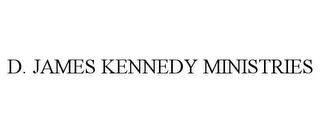 D. JAMES KENNEDY MINISTRIES trademark