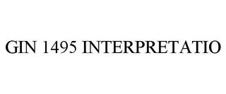 GIN 1495 INTERPRETATIO trademark