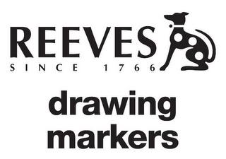 REEVES SINCE 1766 DRAWING MARKERS trademark