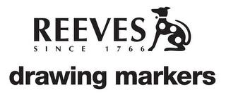 REEVES SINCE 1766 DRAWING MARKERS trademark