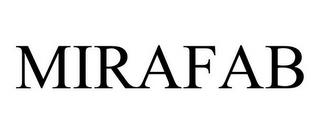 MIRAFAB trademark