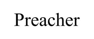 PREACHER trademark