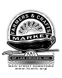 FARMERS & CRAFTS MARKET OF LAS CRUCES, INC. EST 1971 MAIN STREET DOWNTOWN WWW.FCMLC.ORG trademark