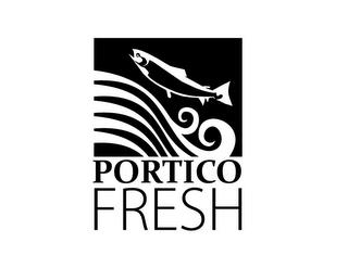 PORTICO FRESH trademark