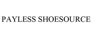 PAYLESS SHOESOURCE trademark