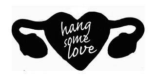 HANG SOME LOVE trademark