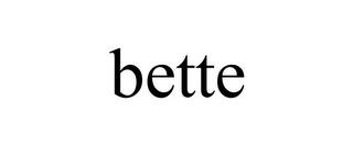 BETTE trademark