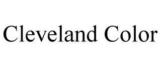 CLEVELAND COLOR trademark