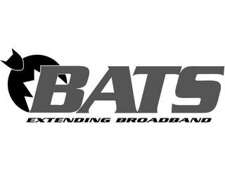 BATS EXTENDING BROADBAND trademark