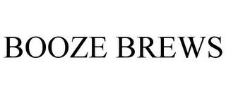 BOOZE BREWS trademark