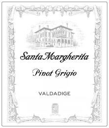 SANTA MARGHERITA PINOT GRIGIO VALDADIGE trademark