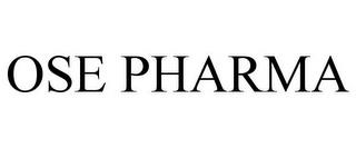 OSE PHARMA trademark