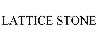 LATTICE STONE trademark